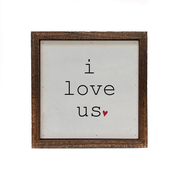 Box Sign "I love Us"