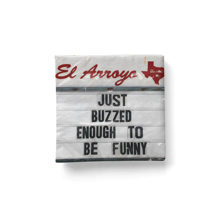 “El Arroyo”
- Buzzed Enough, cocktail napkin