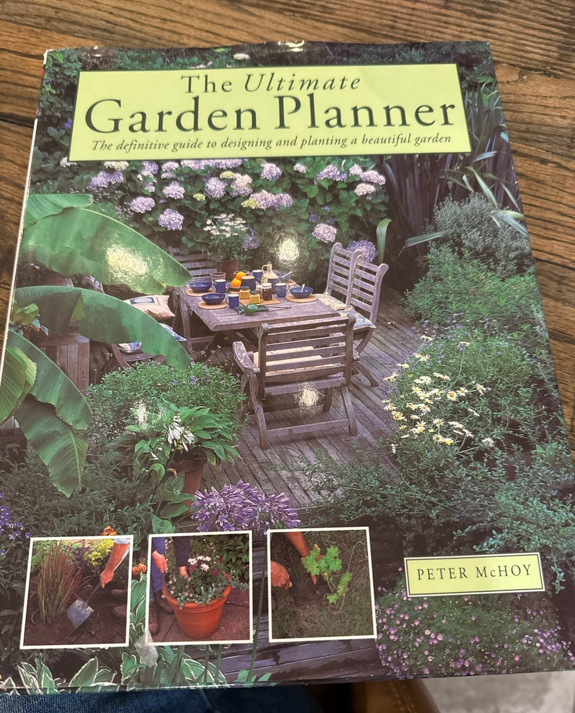 Book, The Ultimate Garden Planner: The Definitive Guide to Designing and Planning a Beautiful Garden by Peter McHoy