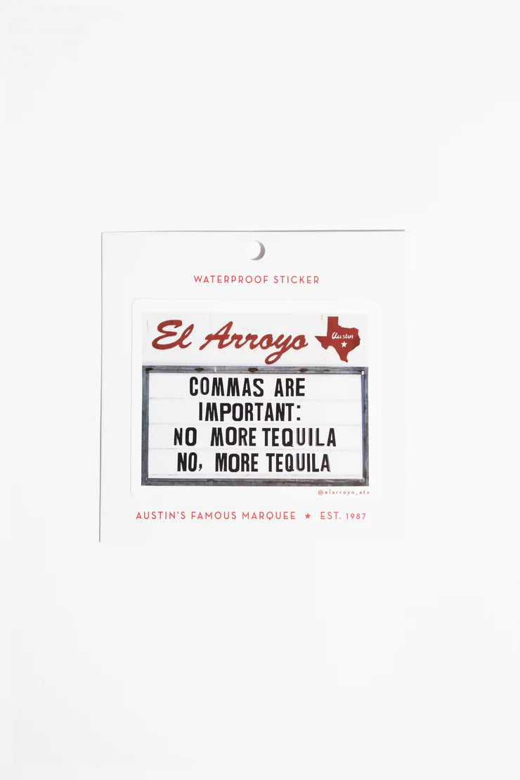 El Arroyo "Commas Are Important" Sticker