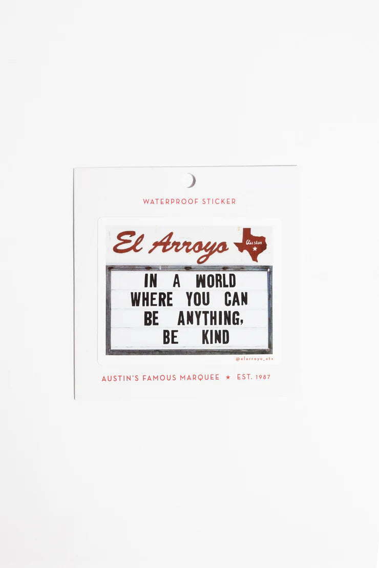 El Arroyo "Be Kind" Sticker