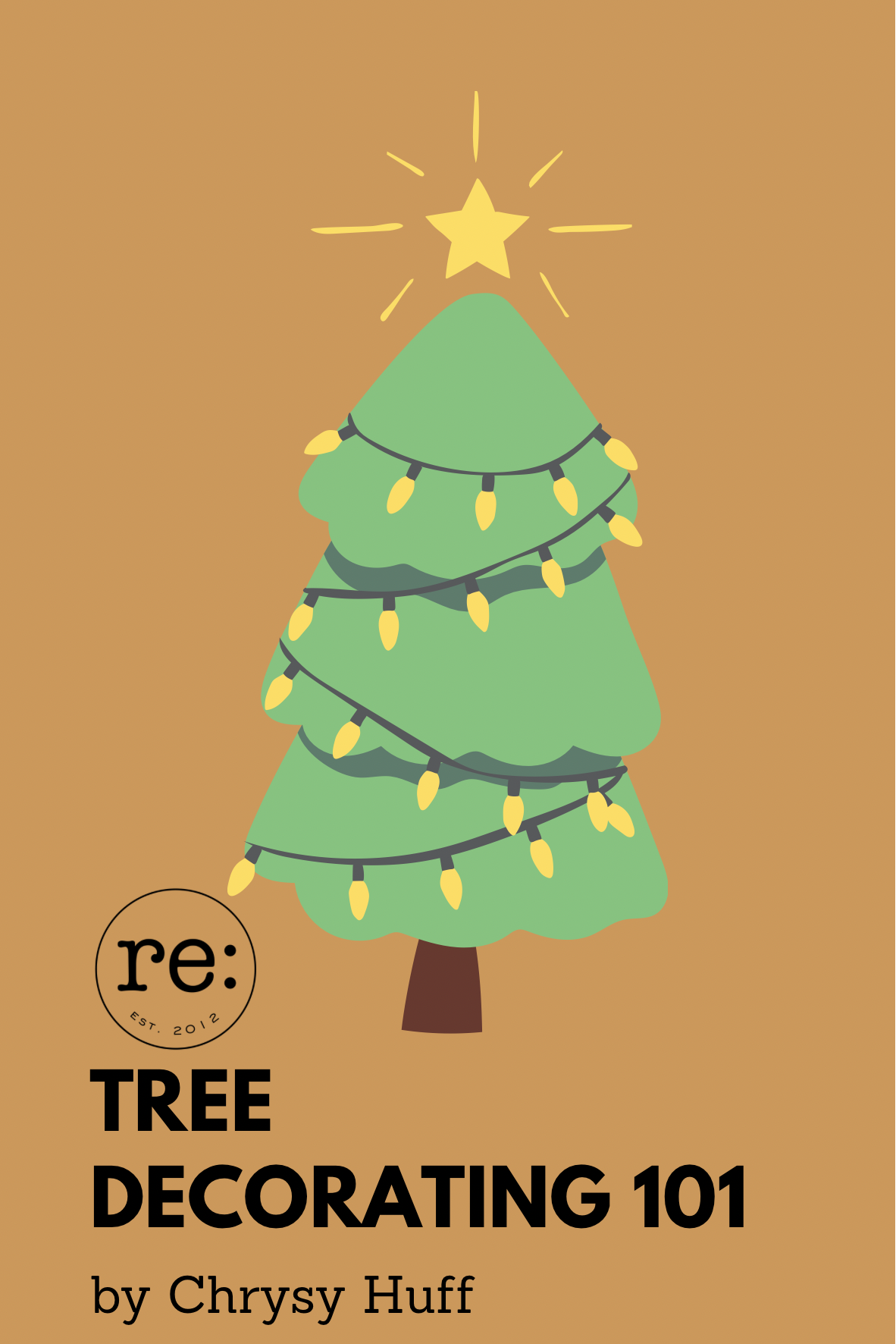 Holiday Tree Decorating 101